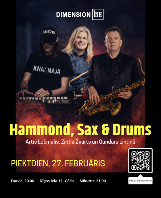 “HAMMOND, SAX DRUMS“ Koncerts 27.02.2026